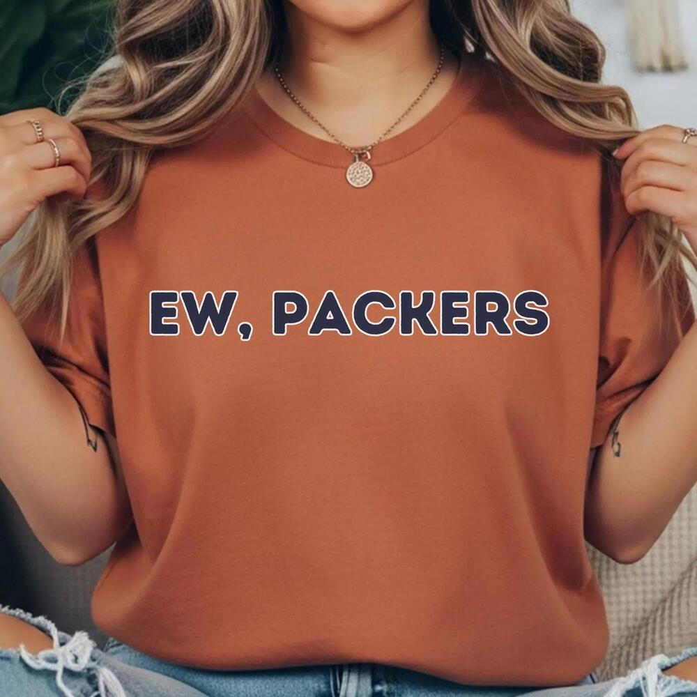 Ew Packers Funny Chicago Bears Anti-Packers Football NFL Rivalry Game Day Tee